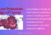 Is Low Potassium a Sign of Cancer? Yes or NO Is Low Potassium a Sign of Cancer