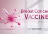 Breast Cancer Vaccine: A Promising Future in Cancer Prevention Breast Cancer Vaccine