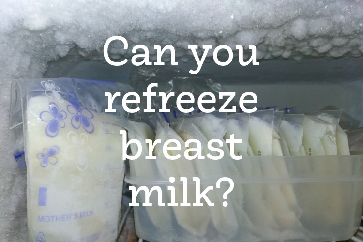 Can You Refreeze Breast Milk 2025